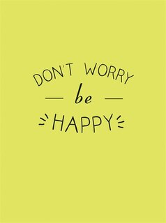 Front cover_Don't Worry, Be Happy