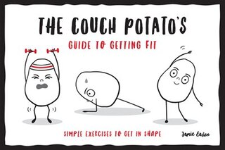 Couverture_The Couch Potato's Guide to Getting Fit