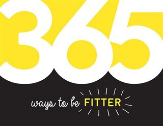 Front cover_365 Ways To Be Fitter