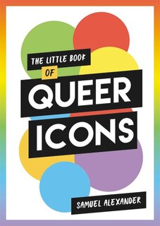 Couverture_The Little Book of Queer Icons
