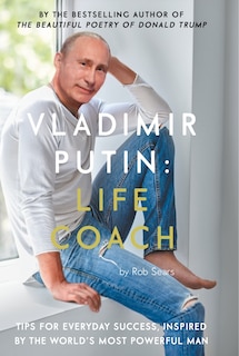 Front cover_Vladimir Putin: Life Coach