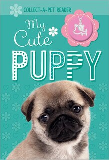 Couverture_COLLECTAPET READER MY CUTE PUPPY