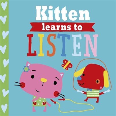 PLAYDATE PALS KITTEN LEARNS TO LISTEN