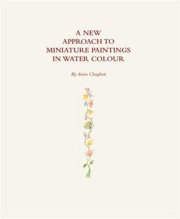 Couverture_A New Approach To Miniature Paintings In Watercolour