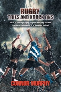 Front cover_Rugby Tries and Knock Ons