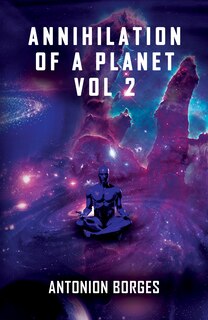 Front cover_Annihilation Of A Planet Ii
