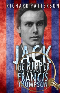Couverture_Jack The Ripper, The Works Of Francis Thompson