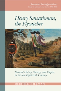 Front cover_Henry Smeathman, the Flycatcher