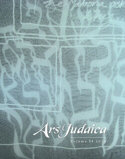 Couverture_Ars Judaica: The Bar-Ilan Journal of Jewish Art, Volume 14