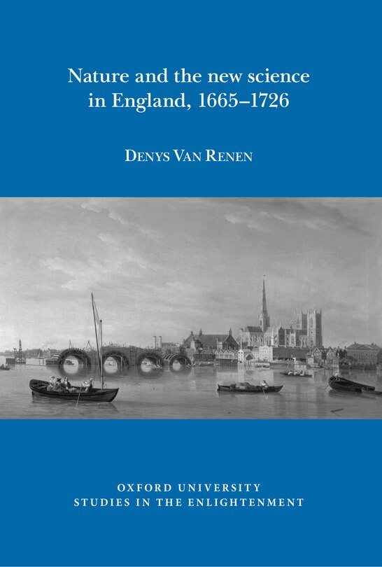 Couverture_Nature and the new science in England, 1665-1726