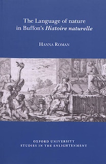 Front cover_The Language of Nature in Buffon's Histoire naturelle
