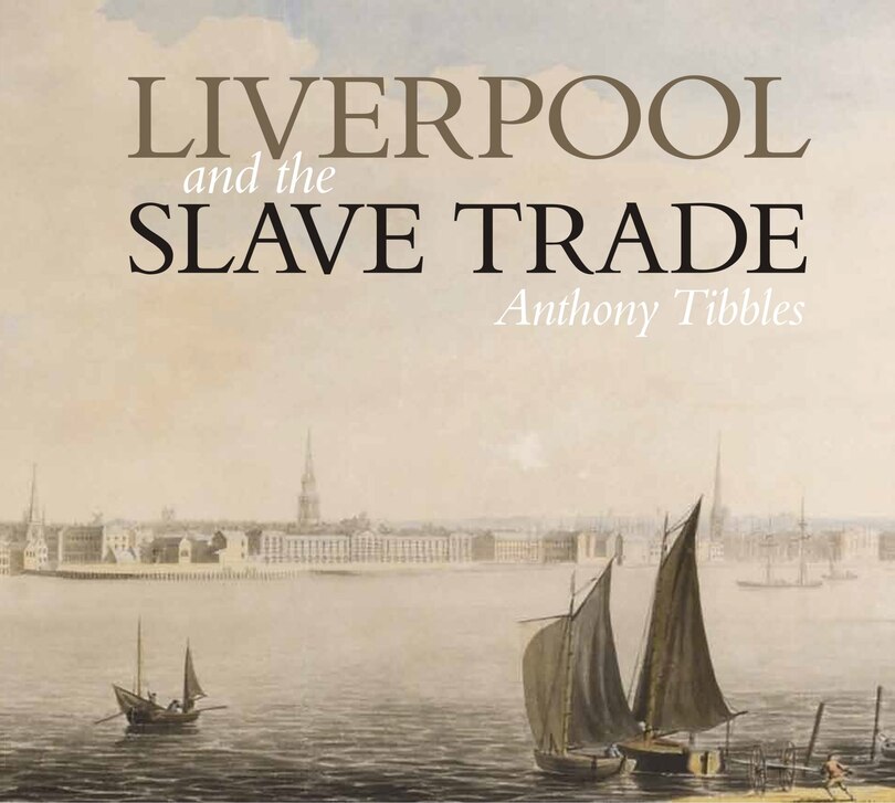 Front cover_Liverpool and the Slave Trade