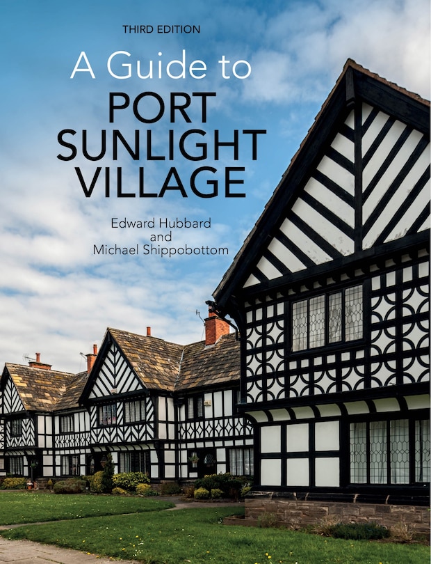 Couverture_A Guide to Port Sunlight Village