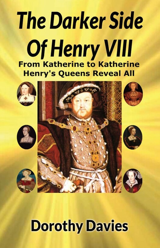 The Darker Side Of Henry Viii