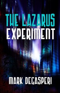 Front cover_The Lazarus Experiment