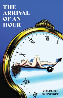 Front cover_The Arrival Of An Hour