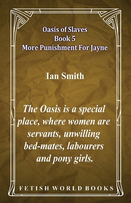 Couverture_Oasis Of Slaves Book 5 - More Punishment For Jayne