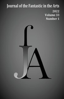 Front cover_Journal of the Fantastic in the Arts (2022 - Volume 33 Number 1)