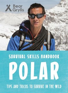 Front cover_Polar Survival Skills Handbook