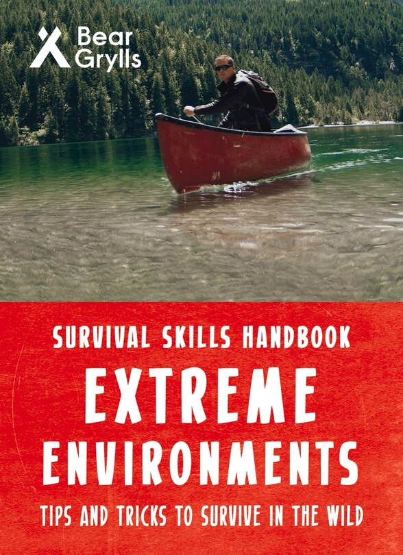 Front cover_Extreme Environments Survival Skills Handbook