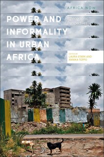 Front cover_Power And Informality In Urban Africa