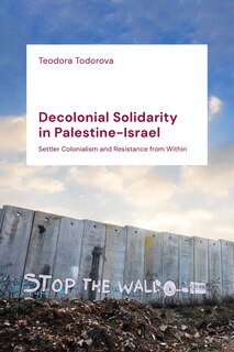 Couverture_Decolonial Solidarity In Palestine-israel