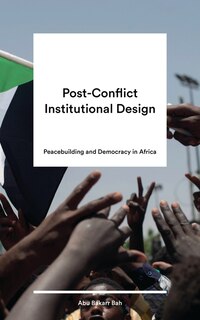 Front cover_Post-Conflict Institutional Design
