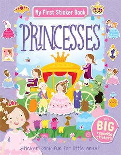 My First Sticker Book Princesses: Sticker Book Fun For Little Ones!