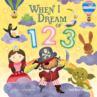 Front cover_When I Dream Of 123