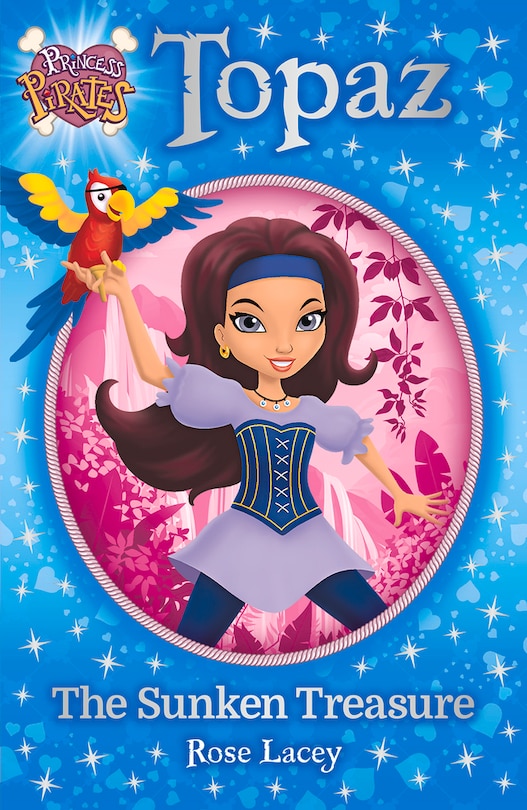 Front cover_Princess Pirates Book 1: Topaz The Sunken Treasure