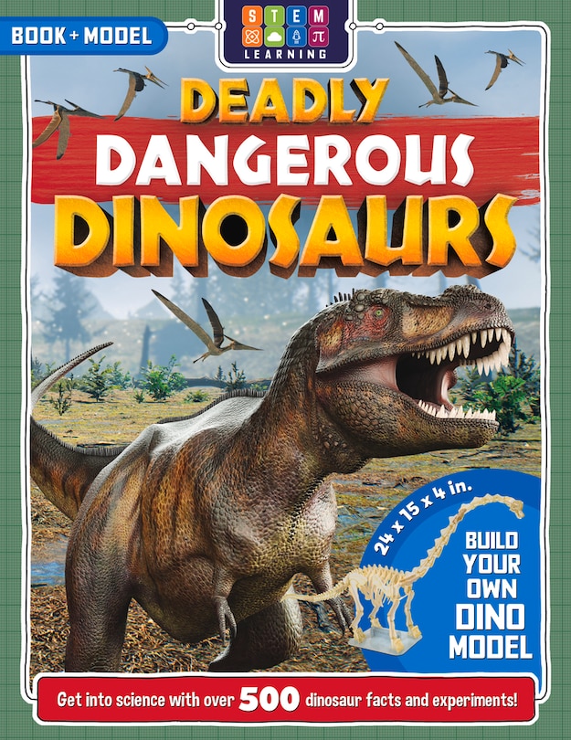 Front cover_Deadly Dangerous Dinosaurs
