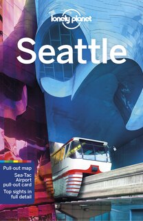Front cover_Lonely Planet Seattle 8 8th Ed.