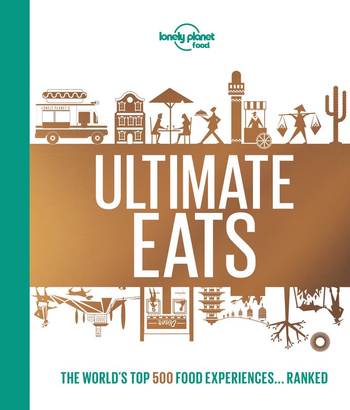 Couverture_Lonely Planet's Ultimate Eats 1st Ed.