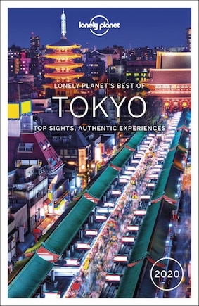 Lonely Planet Best Of Tokyo 2020 3 3rd Ed.: Top Sights, Authentic Experiences