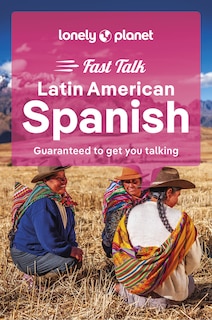 Front cover_Lonely Planet Fast Talk Latin American Spanish 3 3rd Ed.