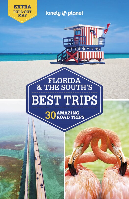 Front cover_Lonely Planet Florida & the South's Best Trips 4 4th Ed.