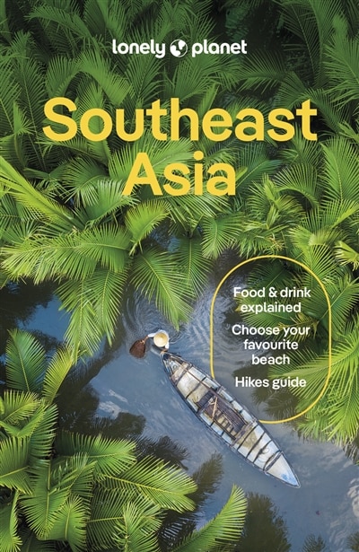 Front cover_Lonely Planet Southeast Asia 20 20th Ed.