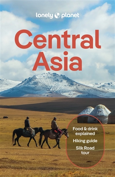 Front cover_Lonely Planet Central Asia 8 8th Ed.