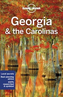 Front cover_Lonely Planet Georgia & The Carolinas 2 2nd Ed.