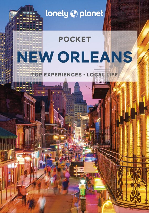 Front cover_Lonely Planet Pocket New Orleans 4 4th Ed.