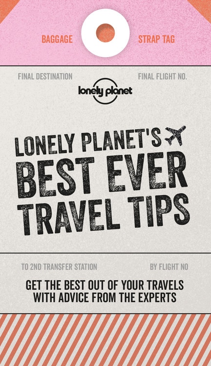 Front cover_Lonely Planet's Best Ever Travel Tips 2 2nd Ed.