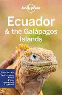 Lonely Planet Ecuador & the Galapagos Islands 12 12th Ed. by Isabel Albiston