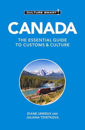 Canada - Culture Smart!: The Essential Guide to Customs & Culture