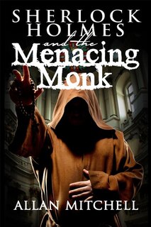 Couverture_Sherlock Holmes and the Menacing Monk