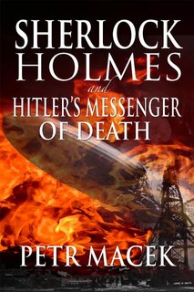 Front cover_Sherlock Holmes and Hitler's Messenger of Death