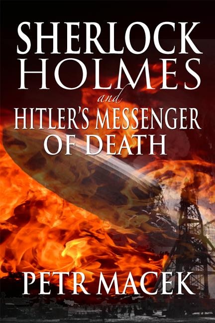 Front cover_Sherlock Holmes and Hitler's Messenger of Death