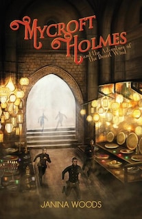 Front cover_Mycroft Holmes and the Adventure of the Desert Wind