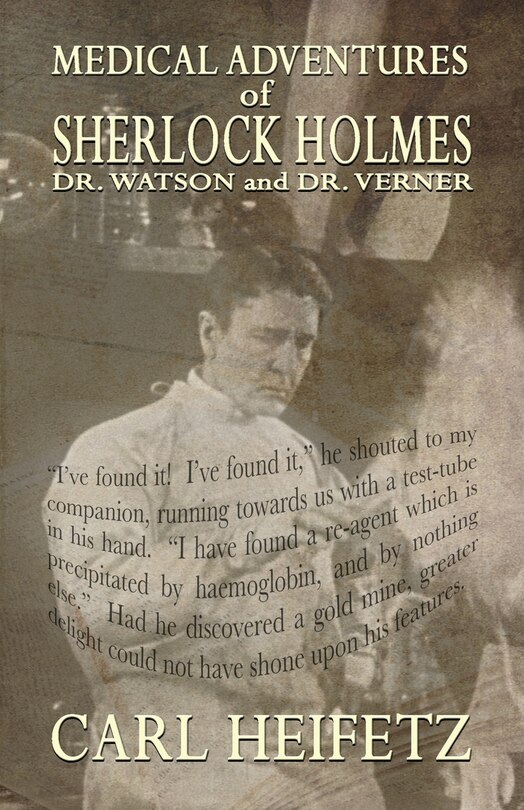 Front cover_Medical Adventures of Sherlock Holmes, Dr. Watson, and Dr. Verner