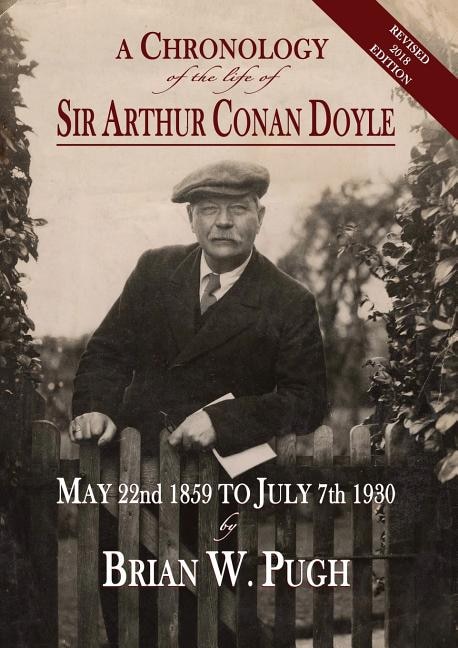 Couverture_A Chronology of the Life of Sir Arthur Conan Doyle - Revised 2018 Edition