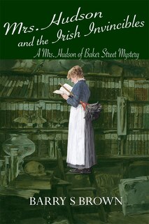 Couverture_Mrs. Hudson and the Irish Invincibles (Mrs. Hudson of Baker Street Book 2)